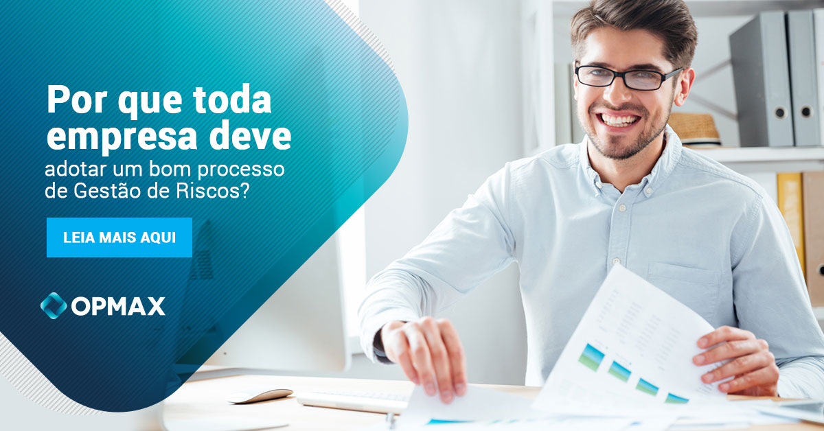 Por que toda empresa deve adotar processos de Gestão de Riscos? Por que toda empresa deve adotar processos de Gestão de Riscos?